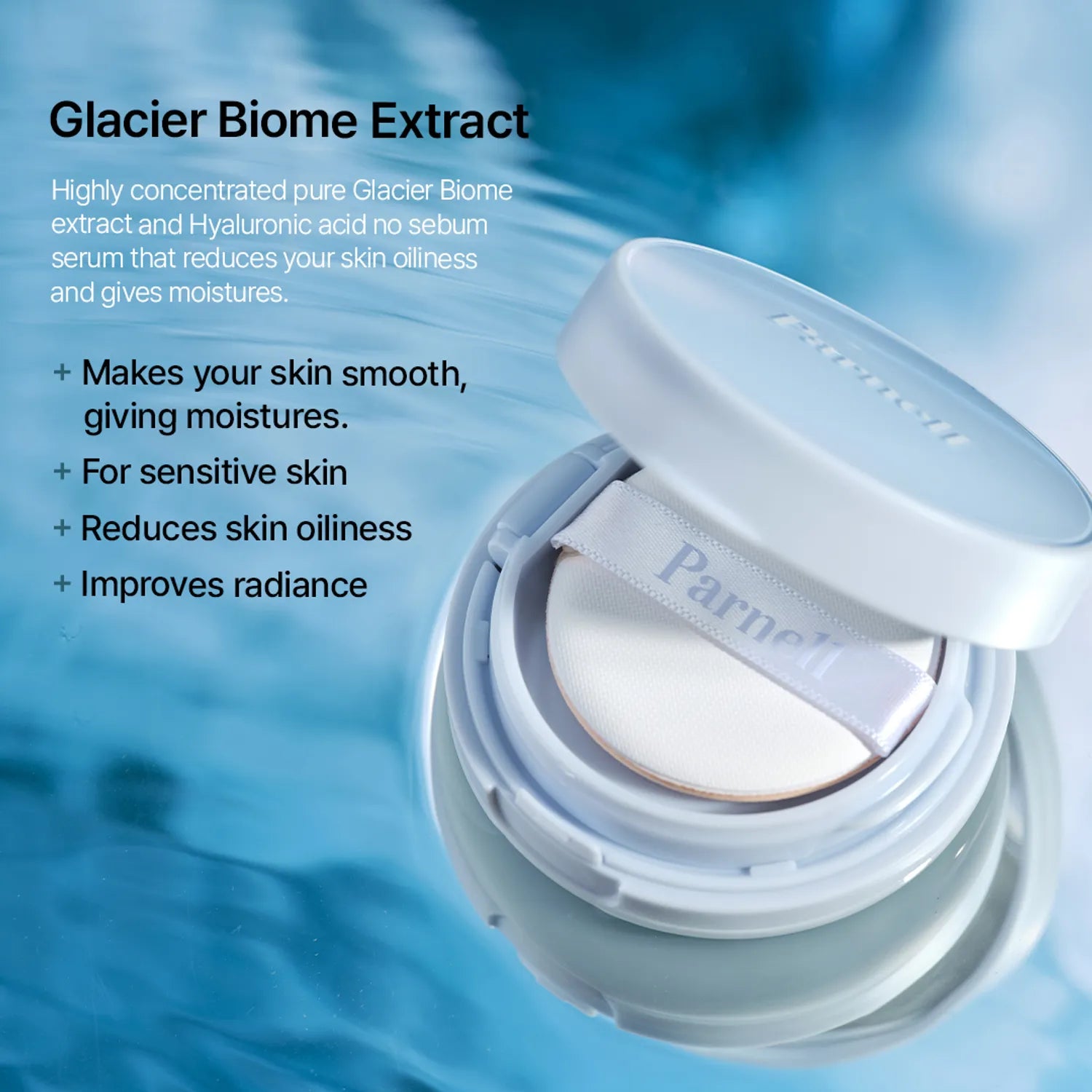 Parnell Glacial Biome Water No-Sebum Cushion - TokTok Beauty